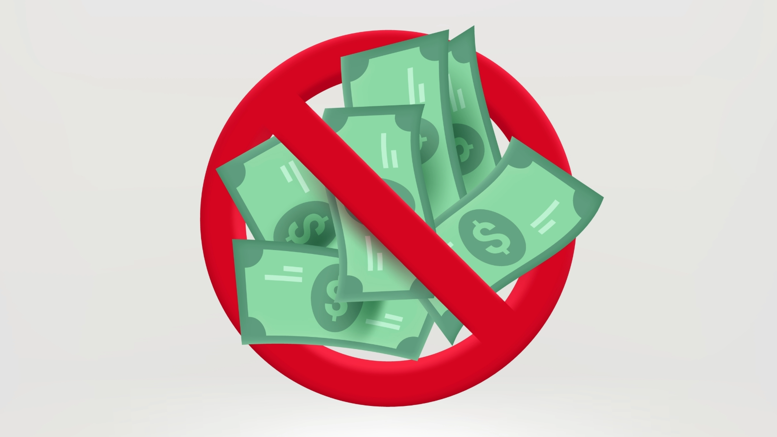 Decorative graphic showing money and a cancellation symbol.