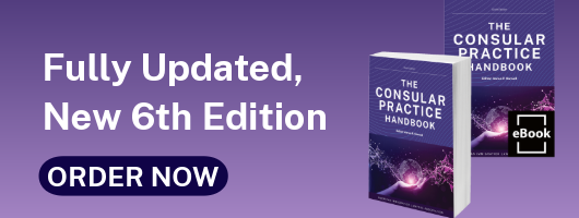 Fully updated, new sixth edition - The Consular Practice Handbook - Order Now