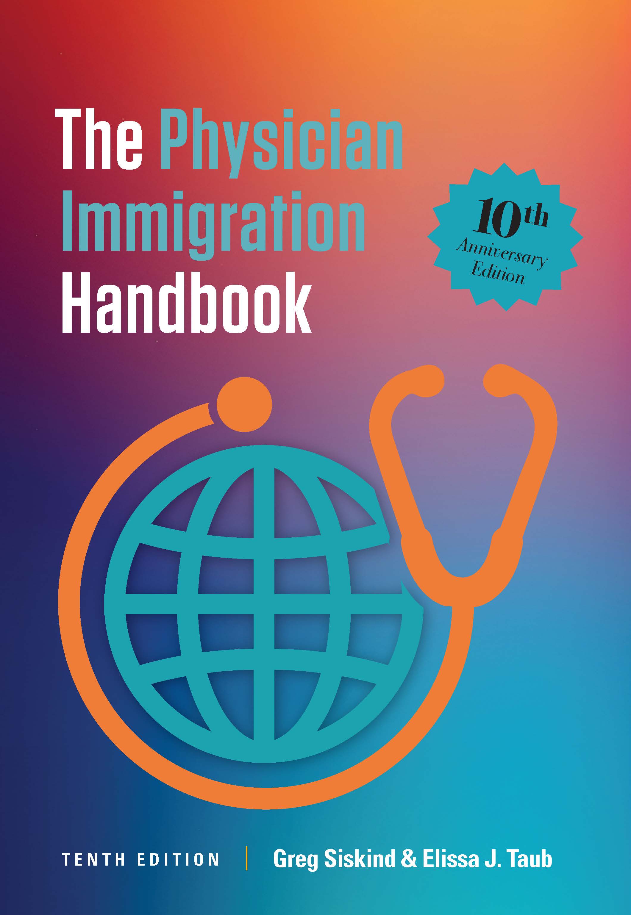 The Physician Immigration Handbook