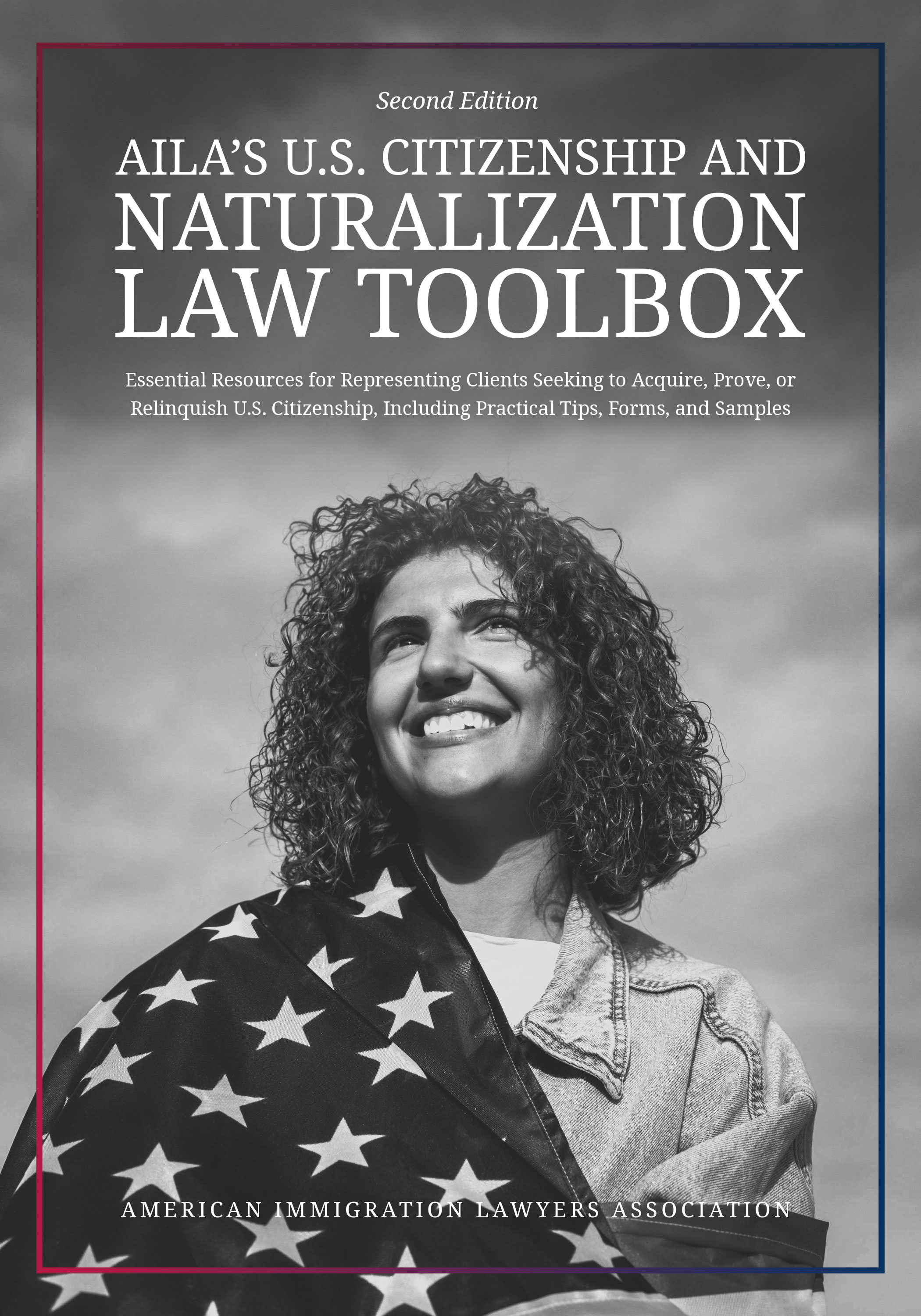 AILA’s U.S. Citizenship and Naturalization Law Toolbox