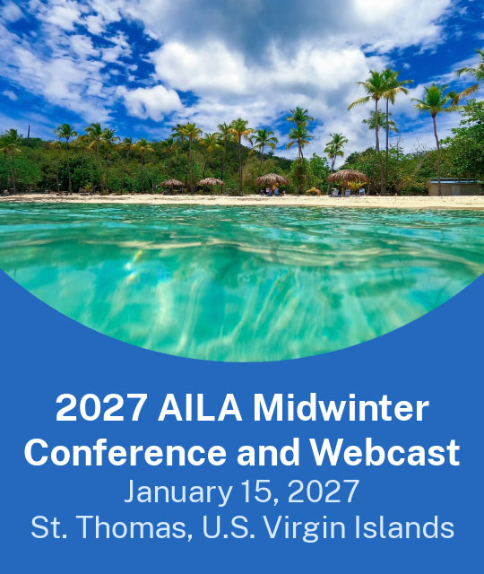 2027 AILA Midwinter Conference and Webcast